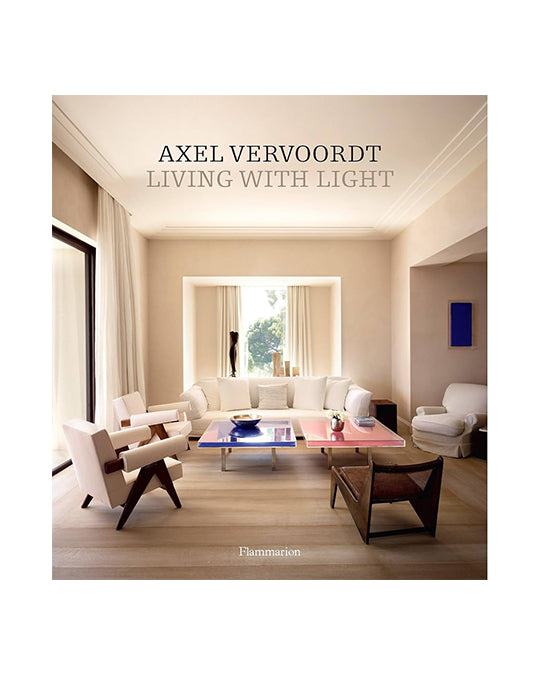 LIBRO - Axel Vervoordt: Living with Light